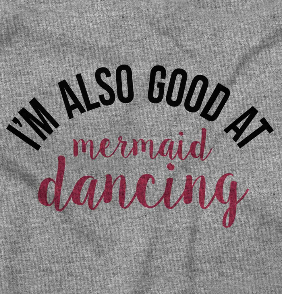 Mermaid Dancing Infant Toddler T Shirt-Direct To Garment Print-Brisco Baby