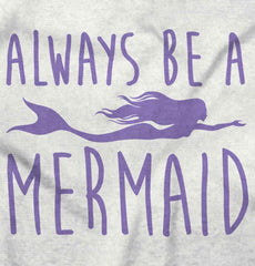 Always Be A Mermaid Romper Bodysuit-Direct To Garment Print-Brisco Baby