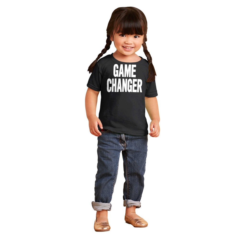 Game Changer Infant Toddler T Shirt-Direct To Garment Print-Brisco Baby