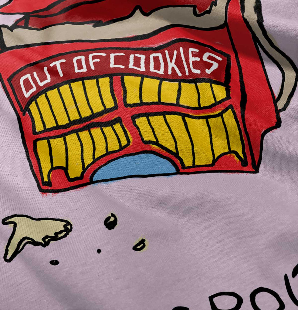 Out of Cookies Infant Toddler T Shirt-Direct To Garment Print-Brisco Baby