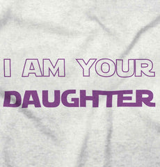 I Am Your Daughter Toddler Ruffled Trim T-Shirt-Direct To Garment Print-Brisco Baby