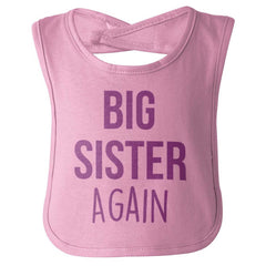 Big Sister Again Infant Baby Bib-Direct To Garment Print-Brisco Baby