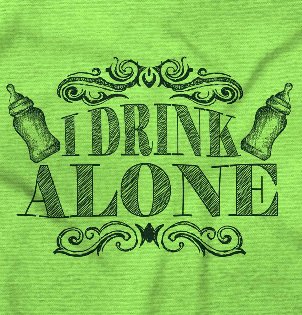 I Drink Alone Romper Bodysuit-Direct To Garment Print-Brisco Baby