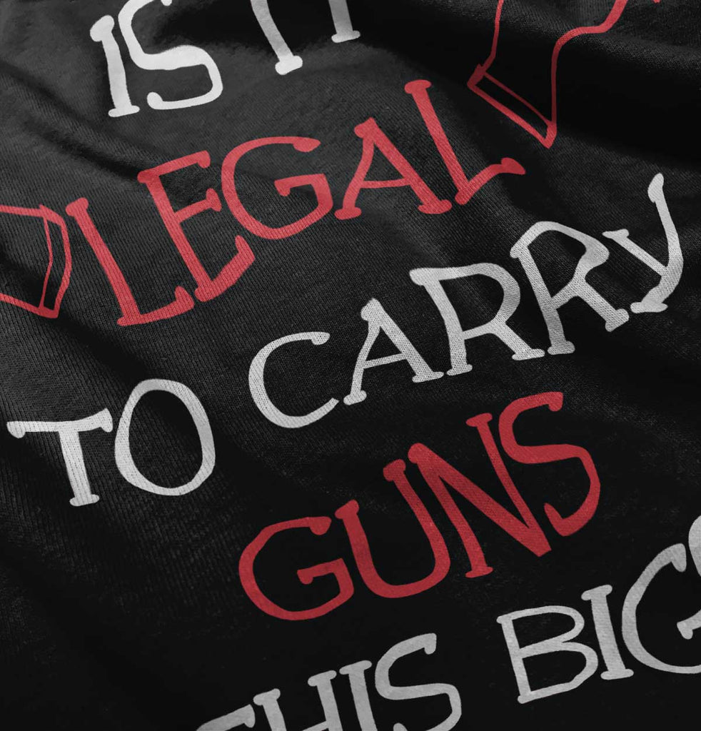 Is It Legal Infant Toddler T Shirt-Direct To Garment Print-Brisco Baby