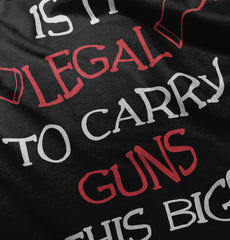 Is It Legal Infant Toddler T Shirt-Direct To Garment Print-Brisco Baby