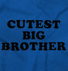 Cutest Big Brother Infant Toddler T Shirt Tee-Direct To Garment Print-Brisco Baby
