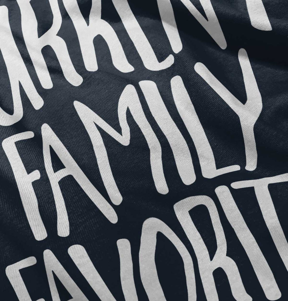 Family Favorite Infant Toddler T Shirt-Direct To Garment Print-Brisco Baby