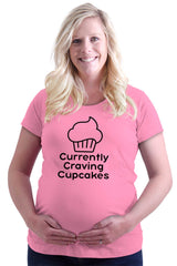 Currently Craving Cupcakes Maternity T-Shirt-Direct To Garment Print-Brisco Baby