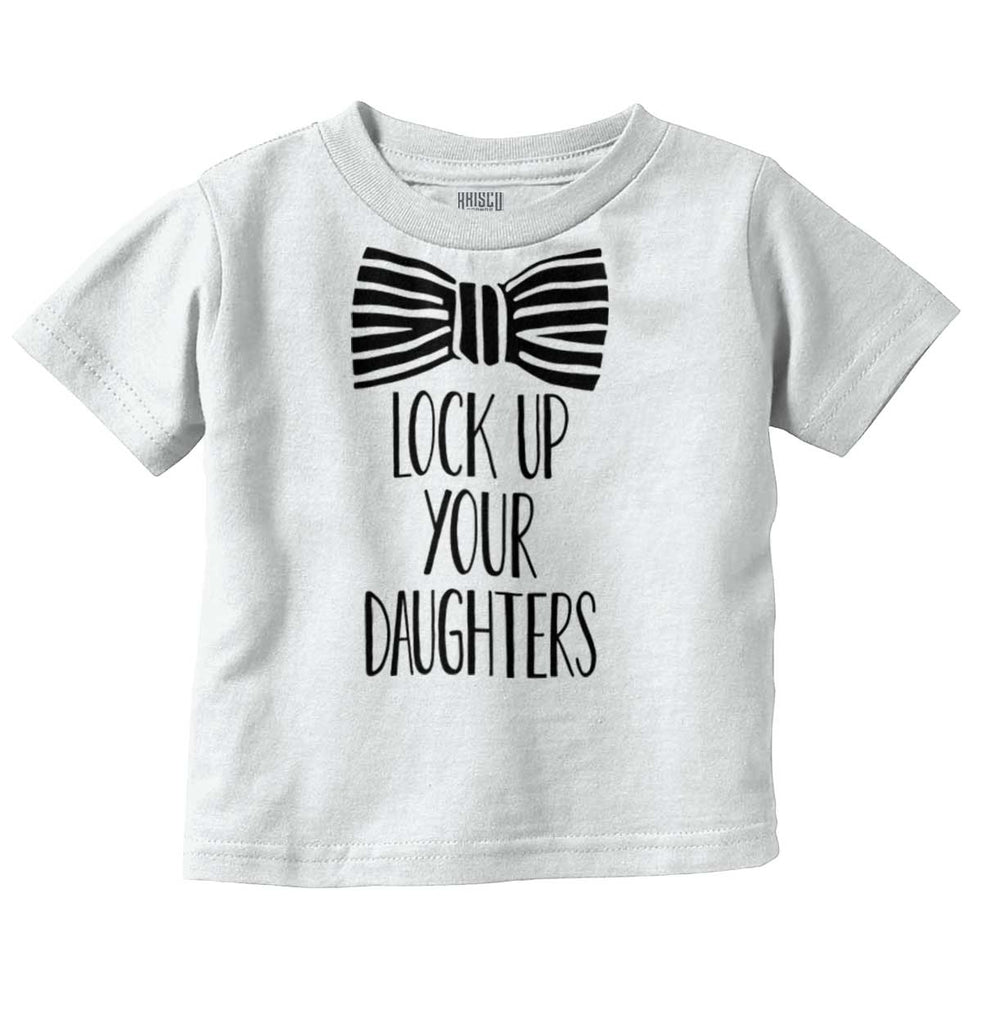 Lock Up Your Daughters Infant Toddler T Shirt-Direct To Garment Print-Brisco Baby