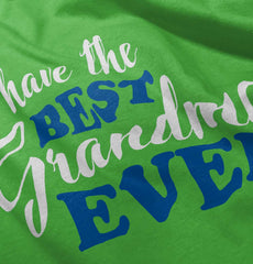 Have Best Grandma Ever Infant Toddler T Shirt-Direct To Garment Print-Brisco Baby