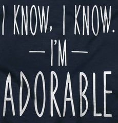 I Know I'm Adorable Romper Bodysuit-Direct To Garment Print-Brisco Baby