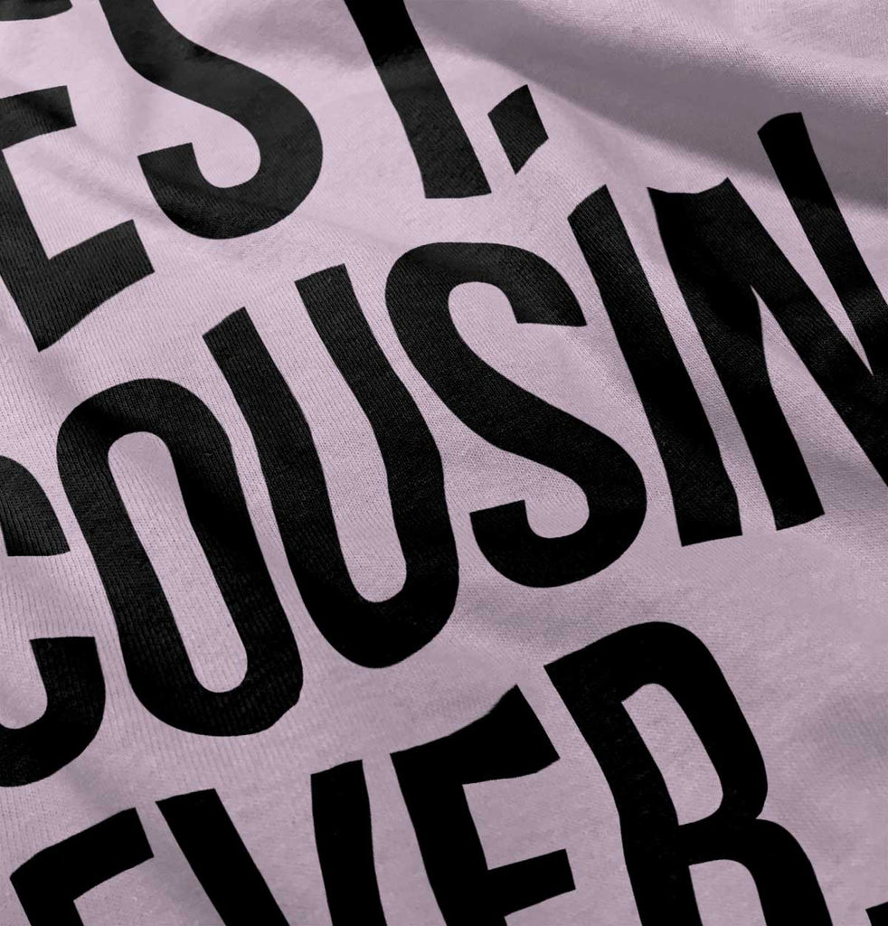 Best Cousin Ever Infant Baby Bib-Direct To Garment Print-Brisco Baby