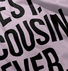 Best Cousin Ever Infant Baby Bib-Direct To Garment Print-Brisco Baby