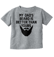 Dad's Beard Infant Toddler T Shirt-Direct To Garment Print-Brisco Baby