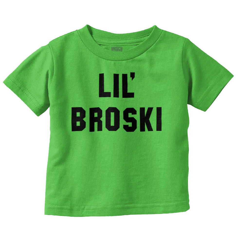 Lil' Broski Infant Toddler T Shirt-Direct To Garment Print-Brisco Baby