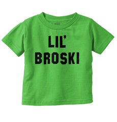 Lil' Broski Infant Toddler T Shirt-Direct To Garment Print-Brisco Baby