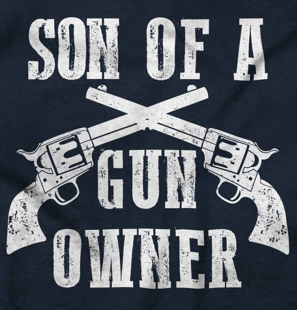 Son Gun Owner Infant Toddler T Shirt-Direct To Garment Print-Brisco Baby