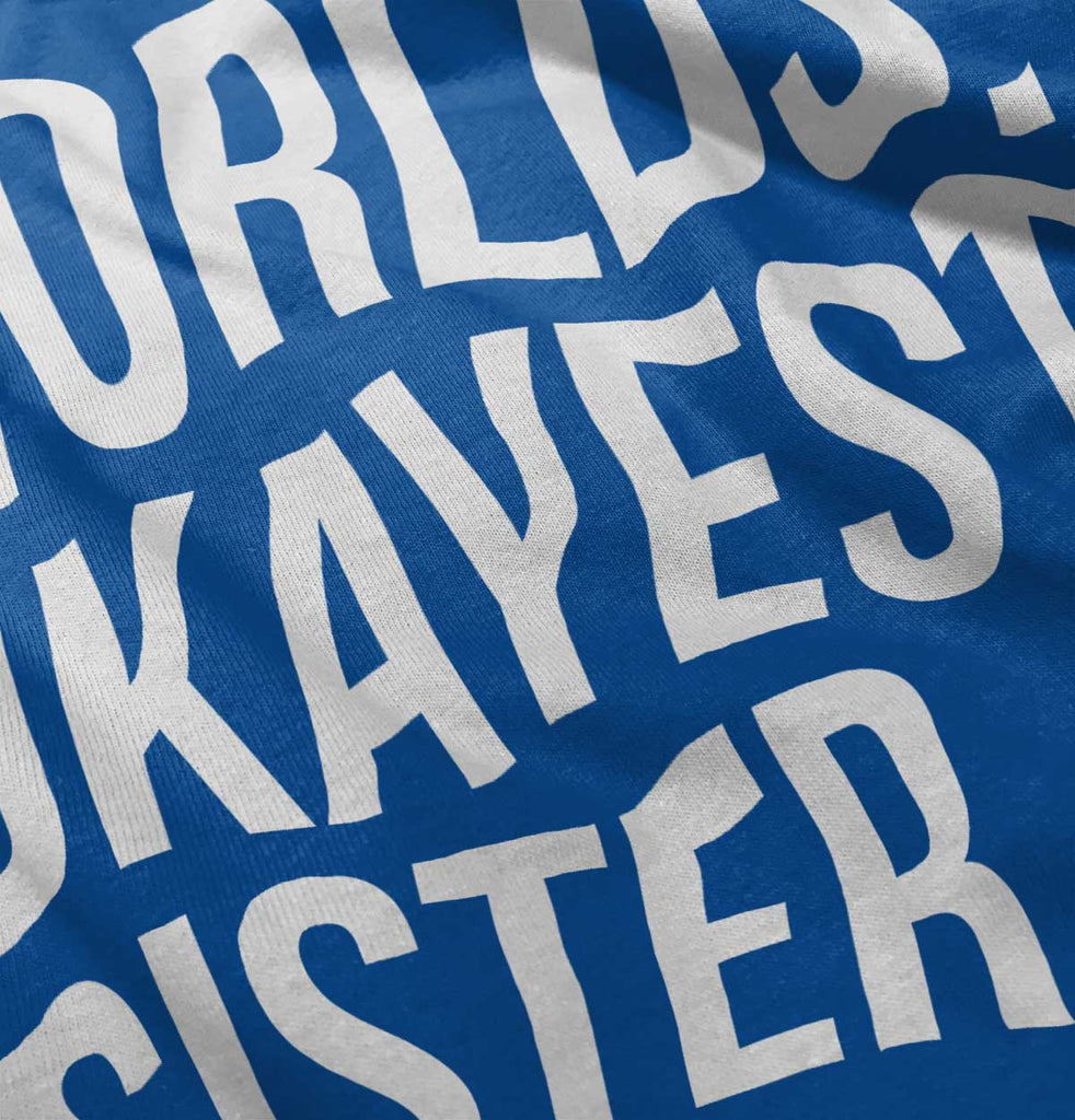 Worlds Okayest Sister Romper Bodysuit-Direct To Garment Print-Brisco Baby