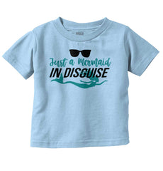 Mermaid In Disguise Infant Toddler T Shirt-Direct To Garment Print-Brisco Baby