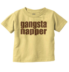 Gangsta Napper Infant Toddler T Shirt-Direct To Garment Print-Brisco Baby