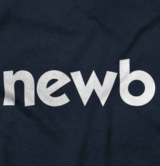 Newbie Infant Toddler T Shirt-Direct To Garment Print-Brisco Baby