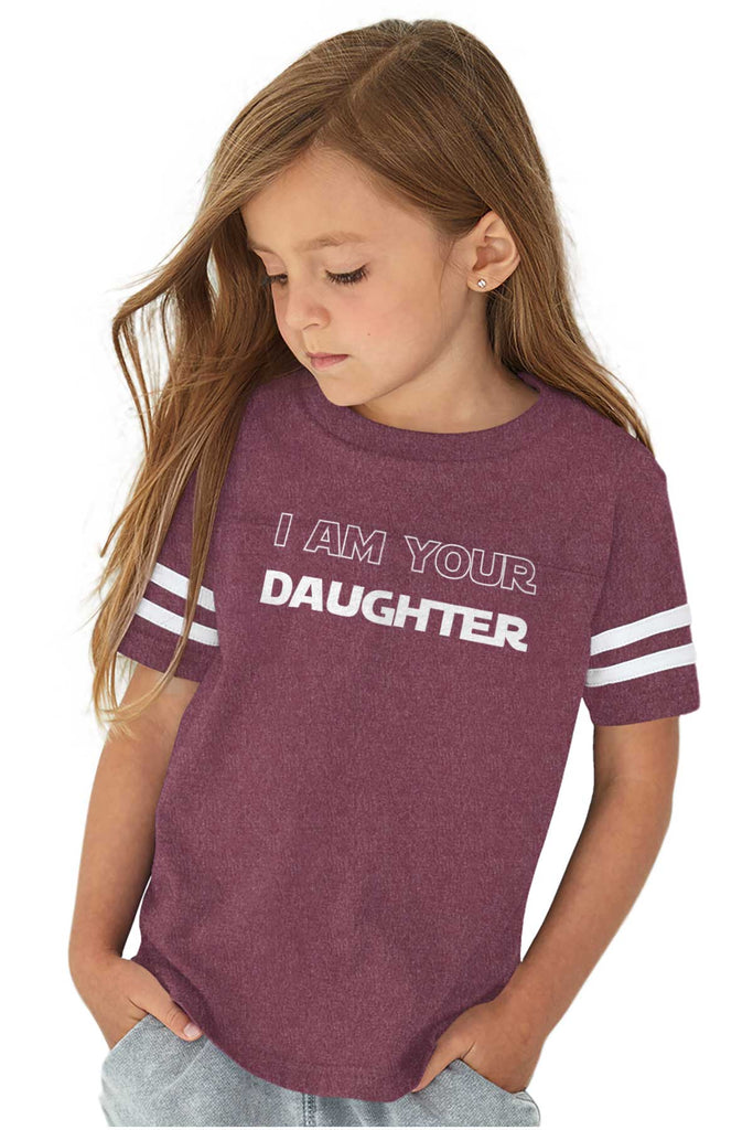 I Am Your Daughter Toddler Football Jersey Tee-Direct To Garment Print-Brisco Baby