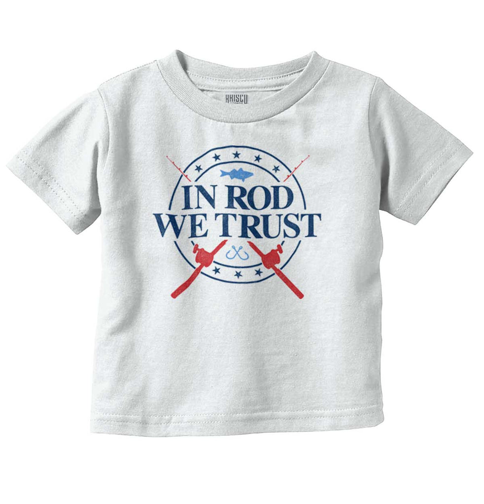 In Rod We Trust Infant Toddler T Shirt-Direct To Garment Print-Brisco Baby