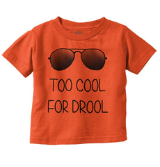 Cool for Drool Infant Toddler T Shirt-Direct To Garment Print-Brisco Baby