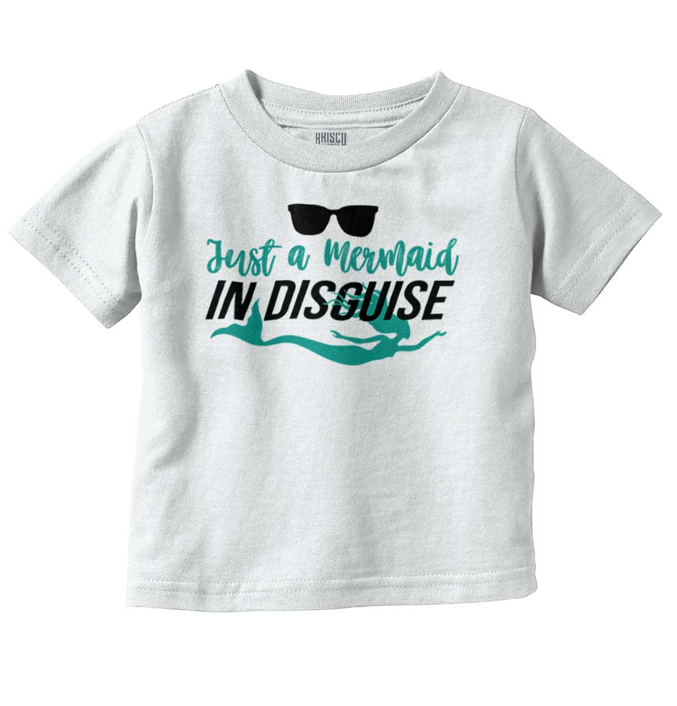 Mermaid In Disguise Infant Toddler T Shirt-Direct To Garment Print-Brisco Baby