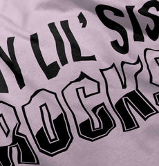My Lil' Sis Rocks Infant Toddler T Shirt-Direct To Garment Print-Brisco Baby