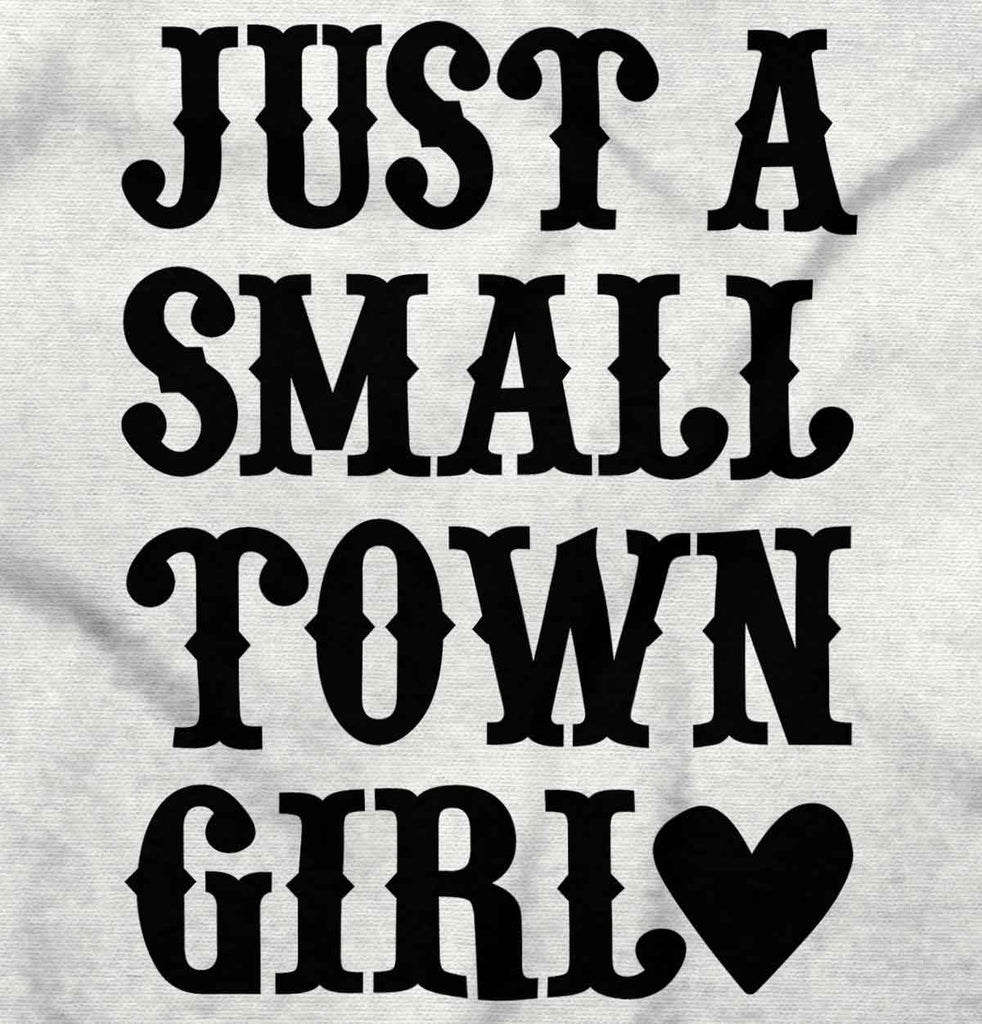 Small Town Girl Infant Toddler T Shirt-Direct To Garment Print-Brisco Baby