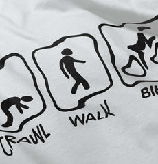 Crawl Walk Bike Infant Toddler T Shirt-Direct To Garment Print-Brisco Baby