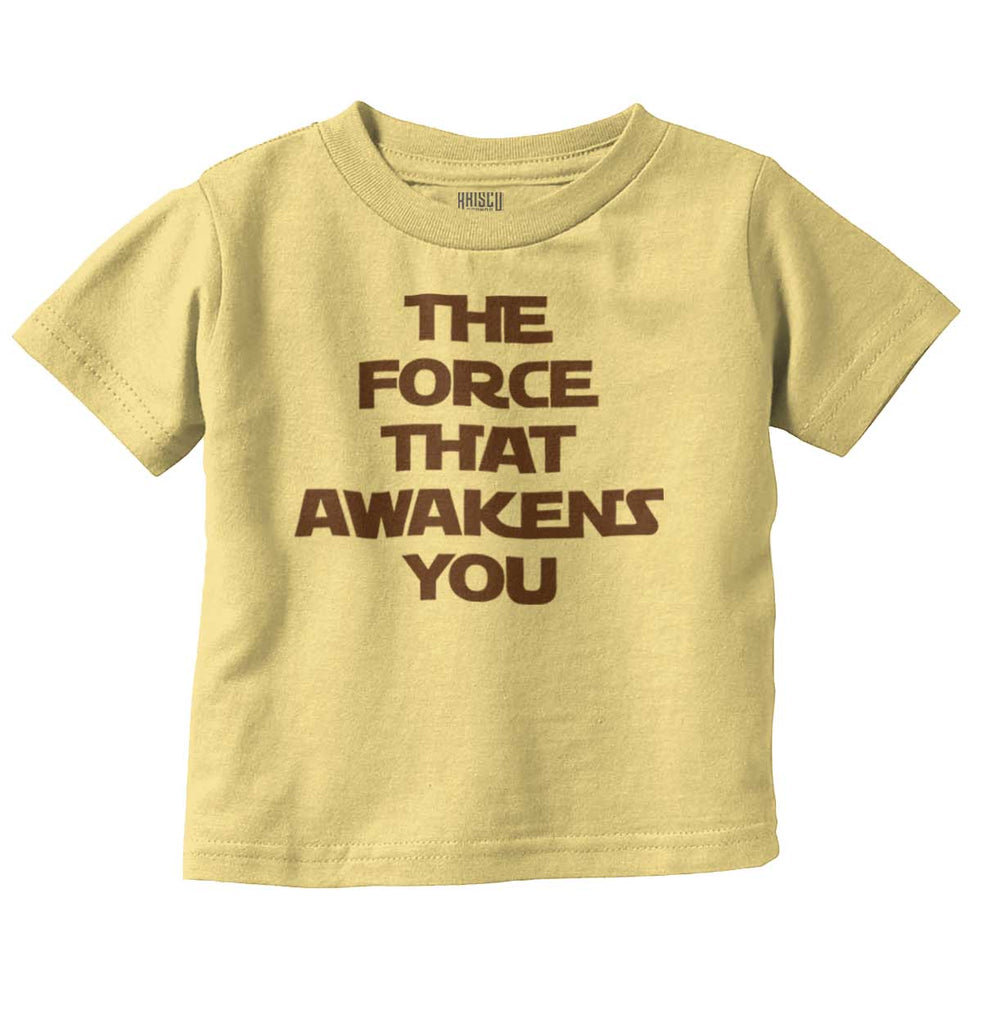 Force Awakens You Infant Toddler T Shirt-Direct To Garment Print-Brisco Baby