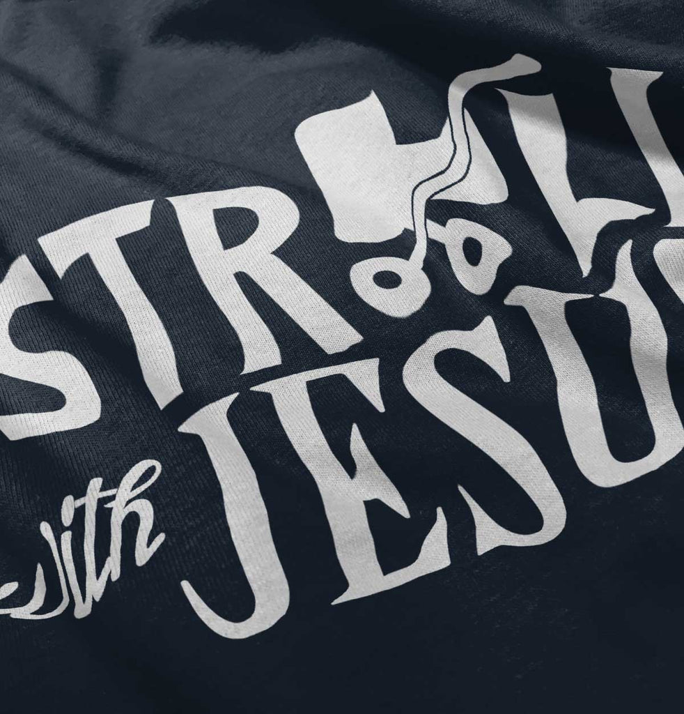 Stroll With Jesus Infant Toddler T Shirt-Direct To Garment Print-Brisco Baby