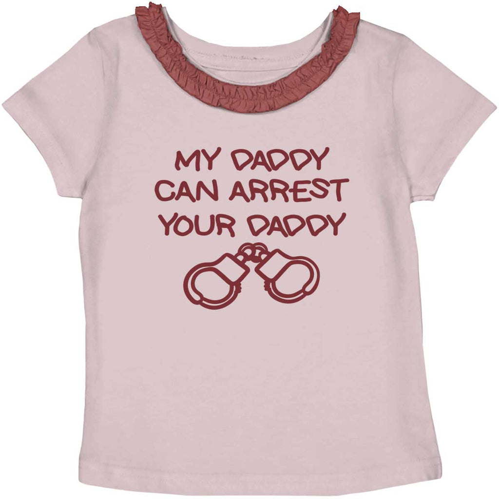 Arrest Your Daddy Toddler Ruffled Trim T-Shirt-Direct To Garment Print-Brisco Baby