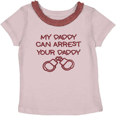 Arrest Your Daddy Toddler Ruffled Trim T-Shirt-Direct To Garment Print-Brisco Baby