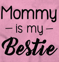 Mommy Is My Bestie Romper Bodysuit-Direct To Garment Print-Brisco Baby