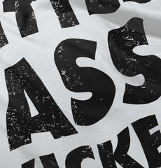 Ass Kicker Infant Baby Bib-Direct To Garment Print-Brisco Baby