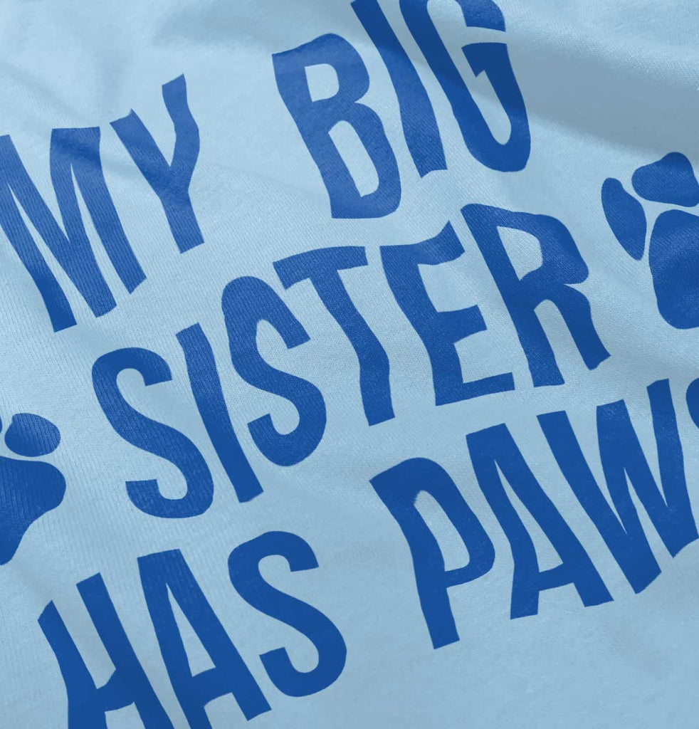 My Big Sister Has Paws Romper Bodysuit-Direct To Garment Print-Brisco Baby
