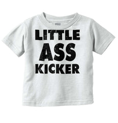 Ass Kicker Infant Toddler T Shirt-Direct To Garment Print-Brisco Baby