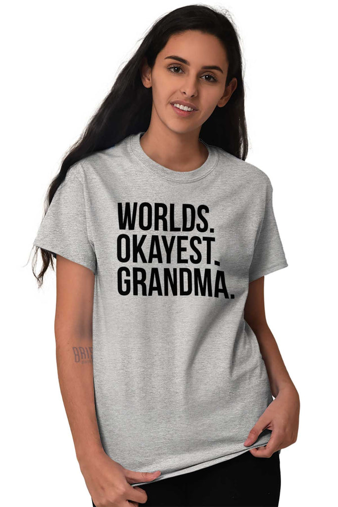 Worlds Okayest Grandma T Shirt-Direct To Garment Print-Brisco Baby