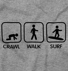 Crawl Walk Surf Infant Toddler T Shirt-Direct To Garment Print-Brisco Baby