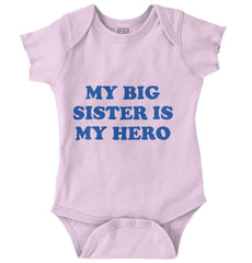 My Big Sister Is My Hero Romper Bodysuit-Direct To Garment Print-Brisco Baby