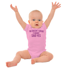 No Doesn't Count Mommy Said Yes Romper Bodysuit-Direct To Garment Print-Brisco Baby