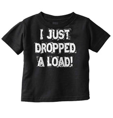 Dropped Load Infant Toddler T Shirt-Direct To Garment Print-Brisco Baby