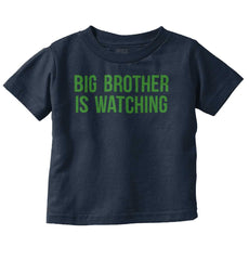 Big Brother Is Watching Infant Toddler T Shirt-Direct To Garment Print-Brisco Baby
