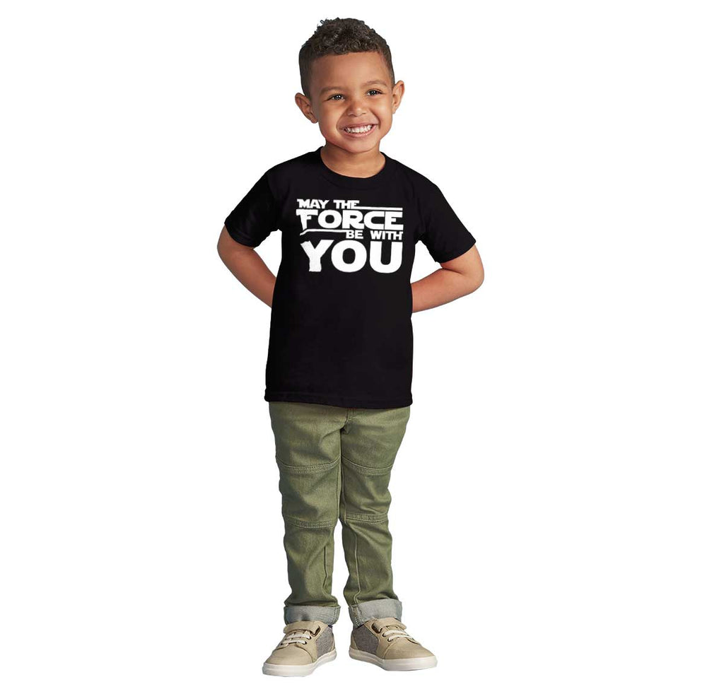 Force Be With You Infant Toddler T Shirt-Direct To Garment Print-Brisco Baby
