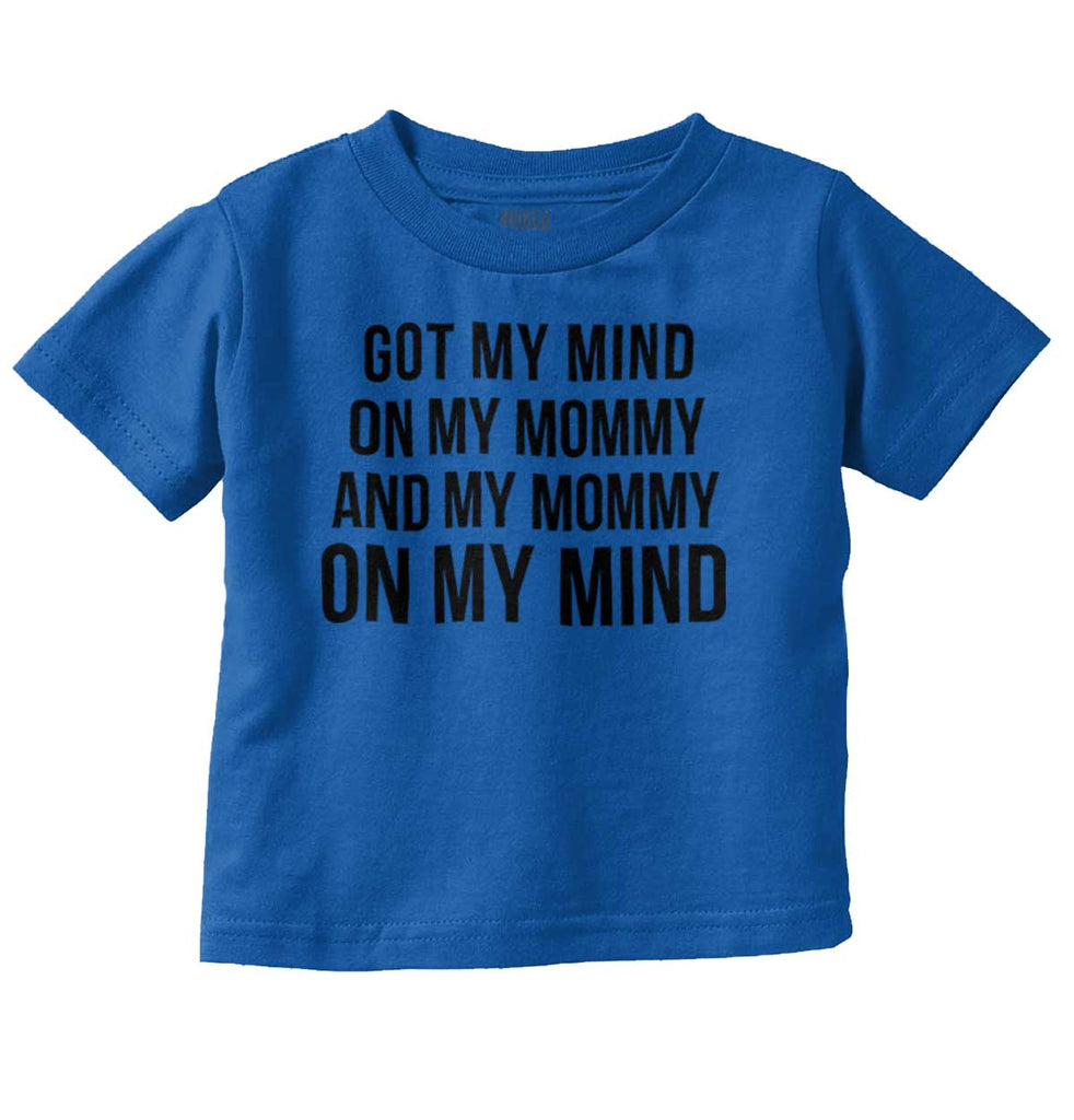 Mind On Mommy Infant Toddler T Shirt-Direct To Garment Print-Brisco Baby