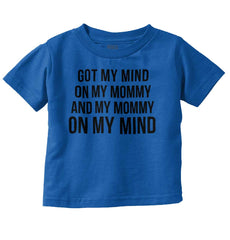 Mind On Mommy Infant Toddler T Shirt-Direct To Garment Print-Brisco Baby