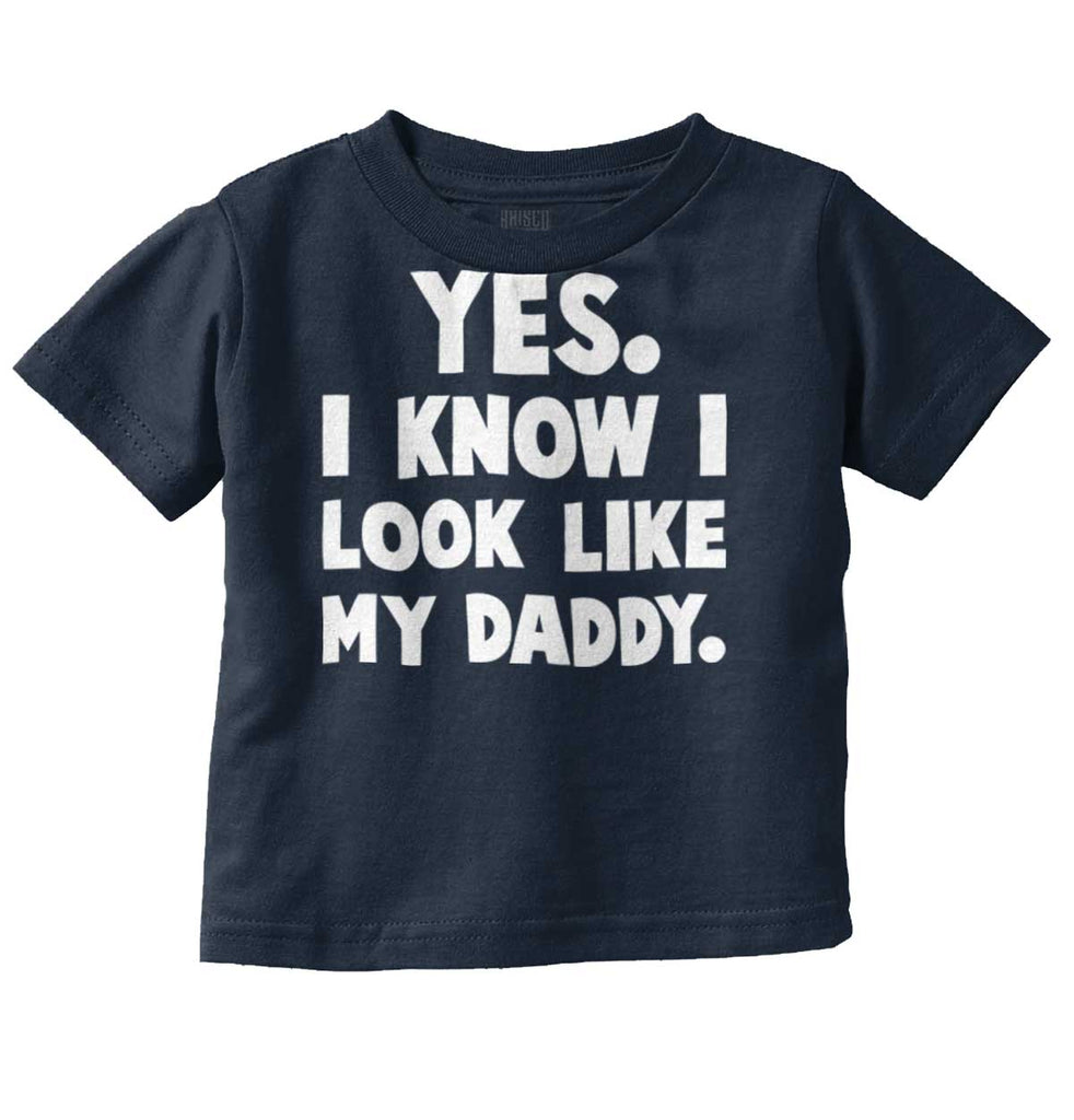 Look Like Daddy Infant Toddler T Shirt-Direct To Garment Print-Brisco Baby